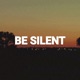 Be Silent Radio Edit Single