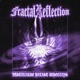 FRACTAL REFLECTION Single