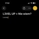 L3VEL UP Nie Wiem Single