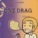 One Drag Single