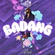 BADANG Single