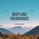 Deep Love Frequencies by DJ KIMO EGY DJ Mix