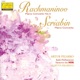 Rachmaninoff Piano Concerto No 3 Scriabin Piano Concerto in F Sharp Minor