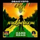 Osagyefo Hard Road Single
