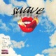 SUAVE feat Eduartz Jaro Single