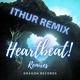 Heartbeat Remixes Single