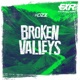 Broken Valleys Single