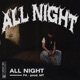ALL NIGHT Single