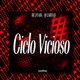 Ciclo vicioso Single