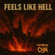 Feels Like Hell feat Cyn Single