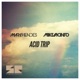 Acid Trip Single