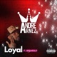 Loyal feat Arion Mosley Single