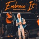 Embrace It feat Lil Poppa Single