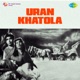 Uran Khatola Original Motion Picture Soundtrack