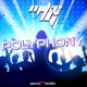 Polyphony Single