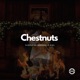 Chestnuts feat SJAL Single