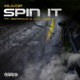 Spin It feat DqFrmDaO Jay Louie V Single