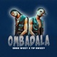 Ombadala feat Eddy Wizzy Single