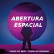 Abertura Espacial Single