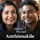 Anthimukile From Kabeerinte Divasangal Single