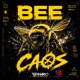 Bee Caos Single