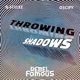 Throwing Shadows feat G Stylez Oscify Single