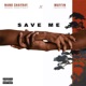 Save Me feat Muffin Single