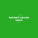 Secret Lover Man feat James Ell Single