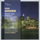 Classic Collection Gershwin Rhapsody in Blue Piano Concerto An American in Paris Cuban Overture Porgy and Bess Excerpts