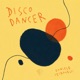Disco Dancer Radio Edit Single