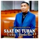 Saat Ini Tuhan Single