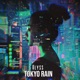 Tokyo Rain Single