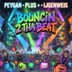 BOUNCIN 2 THA BEAT Single