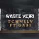 WA9TE YEJRI feat Gabii Single