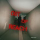 out of reach Single