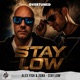 Stay Low Single