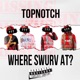 Where Swurv At Single