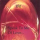 Speak to Me of Love