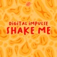Shake Me Single