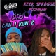 Who Can I Run 2 feat Pooh Man Single