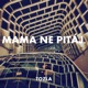 Mama Ne Pitaj Single