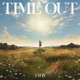 Time Out feat Kid Wine Single