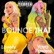 Bounce That feat Yaya Flawless Single
