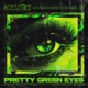 Pretty Green Eyes Single