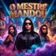 O Mestre Mandou Single