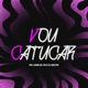 Vou Catucar Single