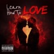 Learn How To Love Single