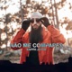 Não Me Compares Single