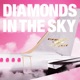 Diamonds in the Sky Single