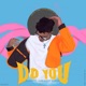 Do You feat Kizzy Blings Single